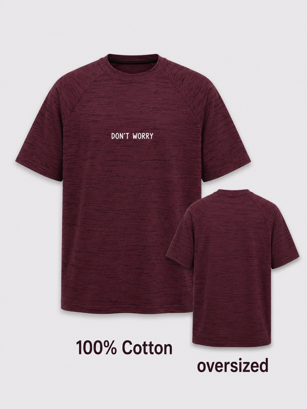 DON'T WORRY - Oversized Tee