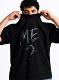 ME? – Oversized Tee